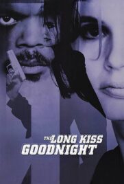 دانلود فیلم The Long Kiss Goodnight 1996 با دوبله فارسی