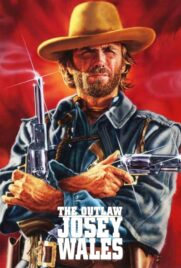 دانلود فیلم The Outlaw Josey Wales 1976 با دوبله فارسی