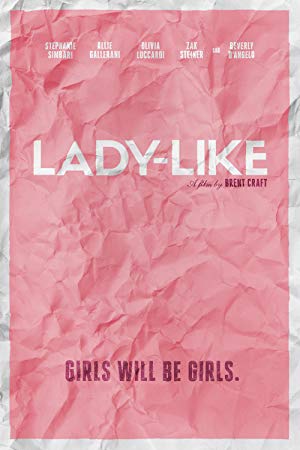 دانلود فیلم Lady-Like 2017