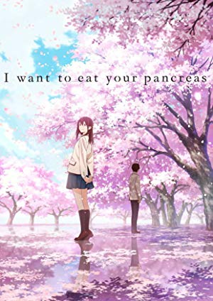 دانلود انیمیشن I Want to Eat Your Pancreas 2018