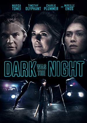دانلود فیلم Dark Was the Night 2018