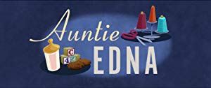 دانلود انیمیشن Auntie Edna 2018