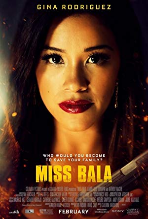 دانلود فیلم Miss Bala 2019