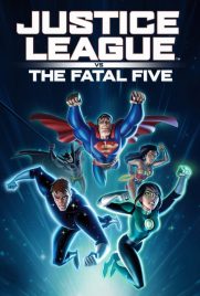 دانلود انیمیشن Justice League vs. the Fatal Five 2019 با دوبله فارسی