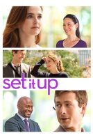 دانلود فیلم Set It Up 2018 با دوبله فارسی