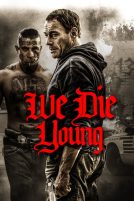 دانلود فیلم We Die Young 2019 با دوبله فارسی