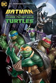 دانلود انیمیشن Batman vs. Teenage Mutant Ninja Turtles 2019 با دوبله فارسی