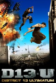 دانلود فیلم District 13: Ultimatum 2009 با دوبله فارسی