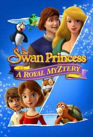 دانلود انیمیشن The Swan Princess: A Royal Myztery 2018 با دوبله فارسی