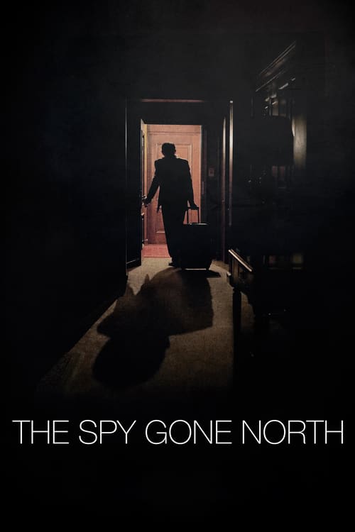 دانلود فیلم The Spy Gone North 2018 با دوبله فارسی