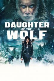 دانلود فیلم Daughter of the Wolf 2019