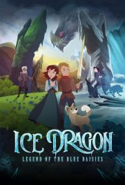 دانلود انیمیشن Ice Dragon Legend of the Blue Daisies 2018 با دوبله فارسی