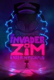 دانلود انیمیشن Invader ZIM: Enter the Florpus 2019 با دوبله فارسی