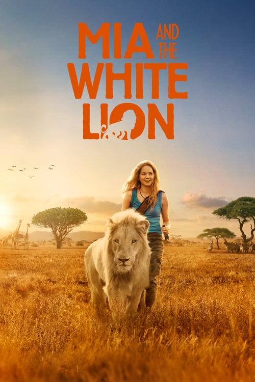 دانلود فیلم Mia and the White Lion 2018 با دوبله فارسی