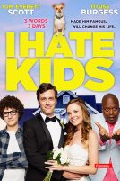 دانلود فیلم I Hate Kids 2019