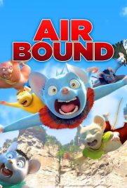 دانلود انیمیشن Air Bound 2015 با دوبله فارسی