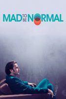 دانلود فیلم Mad to Be Normal 2017