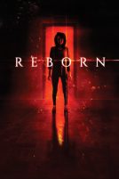 دانلود فیلم Reborn 2018