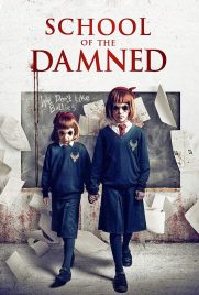 دانلود فیلم School of the Damned 2019