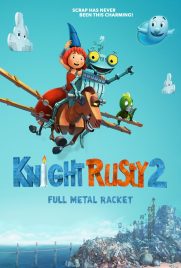 دانلود انیمیشن Knight Rusty 2: Full Metal Racket 2017 با دوبله فارسی