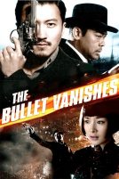 دانلود فیلم The Bullet Vanishes 2012 با دوبله فارسی