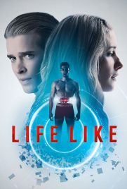 دانلود فیلم Life Like 2019 با دوبله فارسی