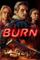 دانلود فیلم Burn 2019