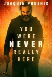 دانلود فیلم You Were Never Really Here 2017 با دوبله فارسی