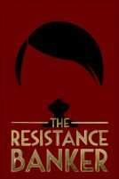 دانلود فیلم The Resistance Banker 2018 با دوبله فارسی
