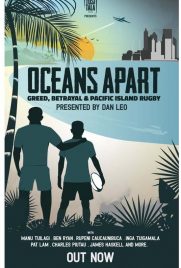 دانلود فیلم Oceans Apart: Greed Betrayal and Pacific Island Rugby 2020