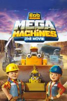 دانلود انیمیشن Bob the Builder: Mega Machines 2017 با دوبله فارسی