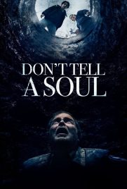 دانلود فیلم Don’t Tell a Soul 2020 با دوبله فارسی