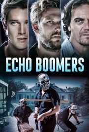 دانلود فیلم Echo Boomers 2020