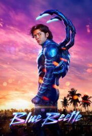 دانلود فیلم Blue Beetle 2023 با دوبله فارسی