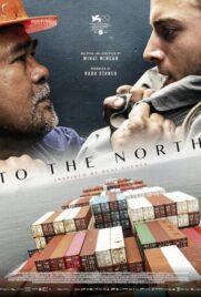 دانلود فیلم To the North 2022 با دوبله فارسی