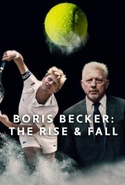 دانلود سریال Boris Becker: The Rise and Fall