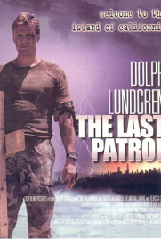 دانلود فیلم The Last Patrol 2000 با دوبله فارسی