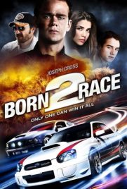 دانلود فیلم Born to Race 2011 با دوبله فارسی
