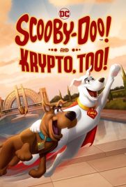 دانلود انیمیشن Scooby-Doo! And Krypto Too! 2023