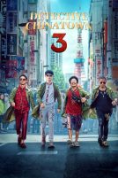 دانلود فیلم Detective Chinatown 3 2021 با دوبله فارسی