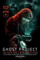 دانلود فیلم Ghost Project 2023