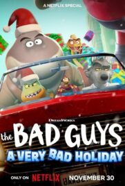 دانلود انیمیشن The Bad Guys: A Very Bad Holiday 2023