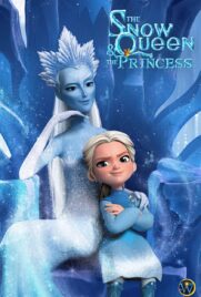 دانلود انیمیشن The Snow Queen and the Princess 2023 با دوبله فارسی